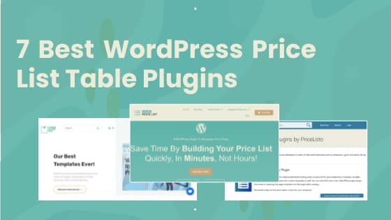 7 Best WordPress Price List Table Plugins